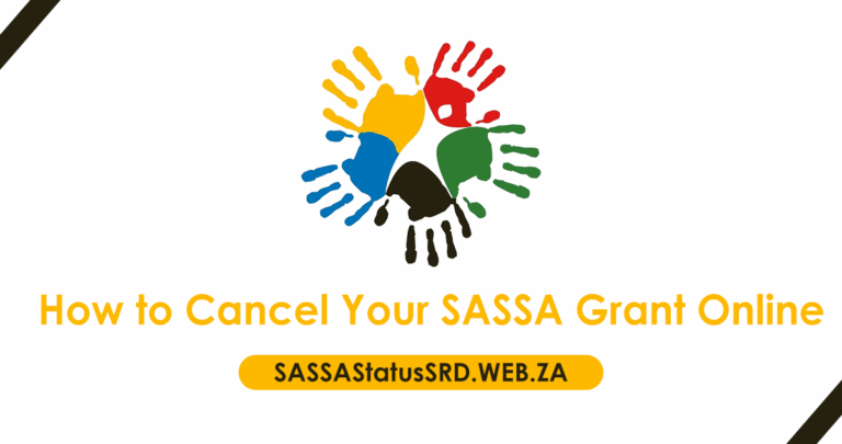 How to Cancel Your SASSA Grant Online